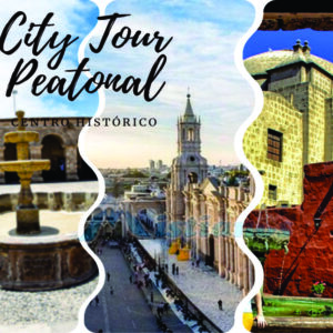 City Tour Arequipa Peatonal