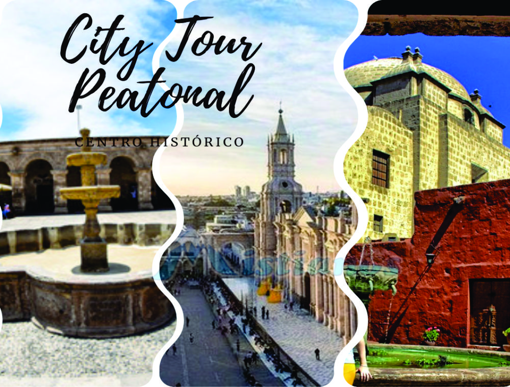 City Tour Arequipa Peatonal
